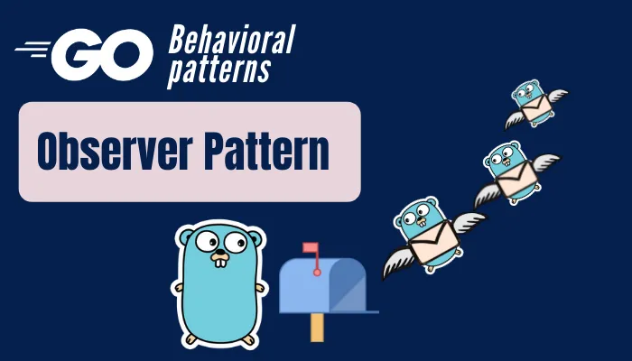 Go Observer Design Pattern